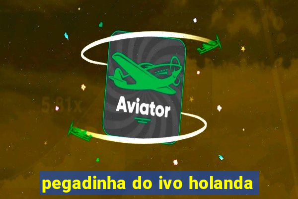 pegadinha do ivo holanda